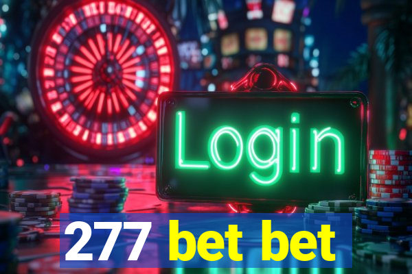 277 bet bet